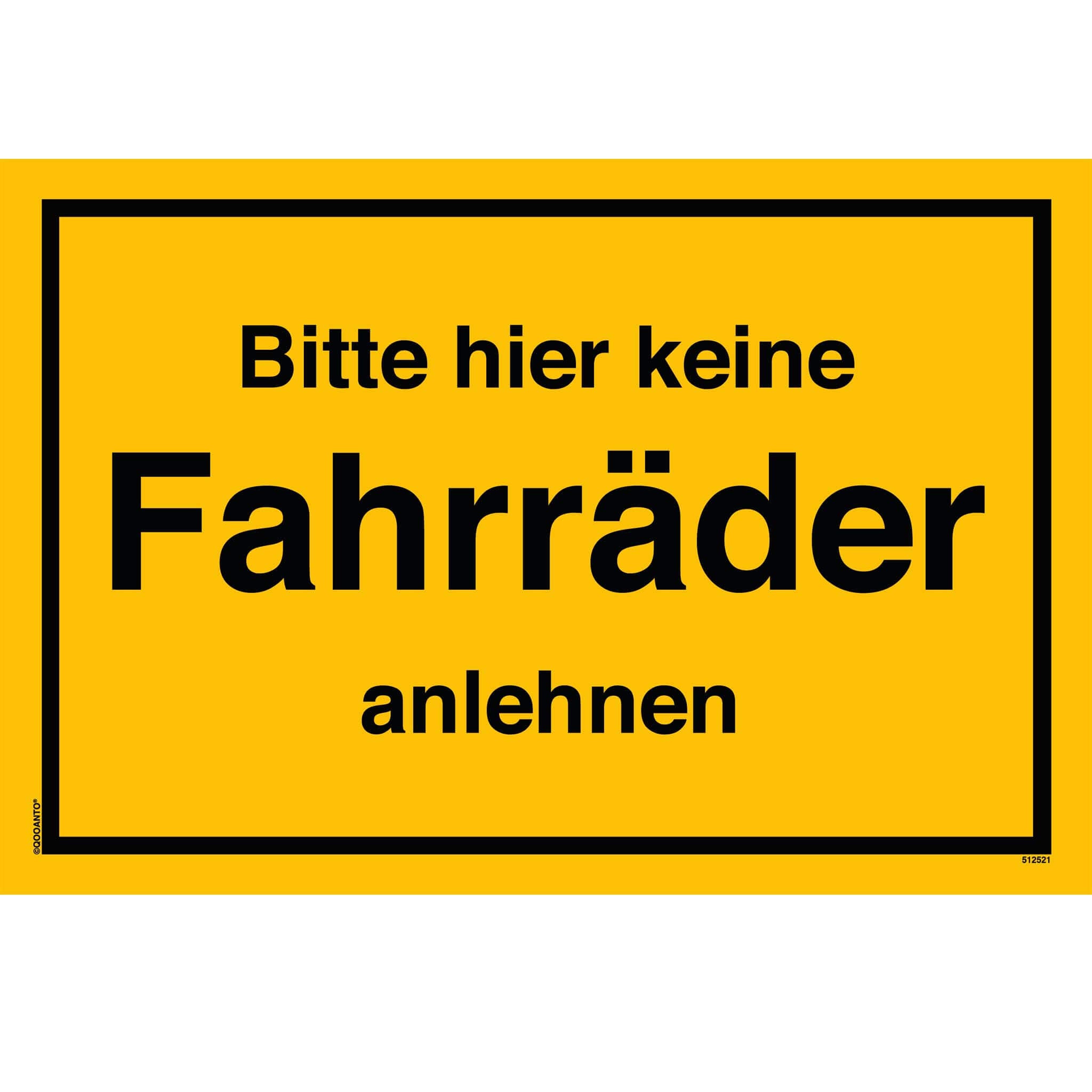 Bitte hier keine Fahrräder anlehnen, gelb, Schild