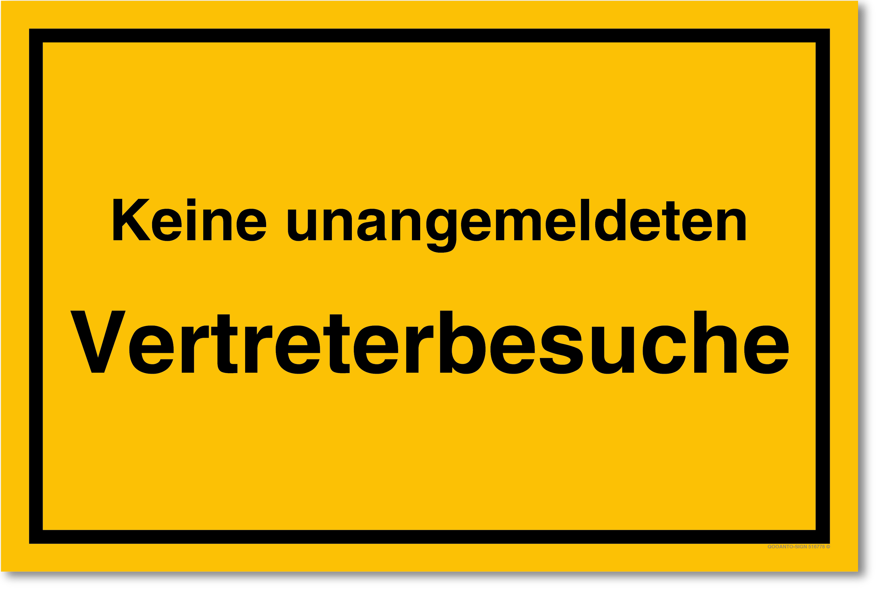 Keine unangemeldeten Vertreterbesuche - Hinweisschild