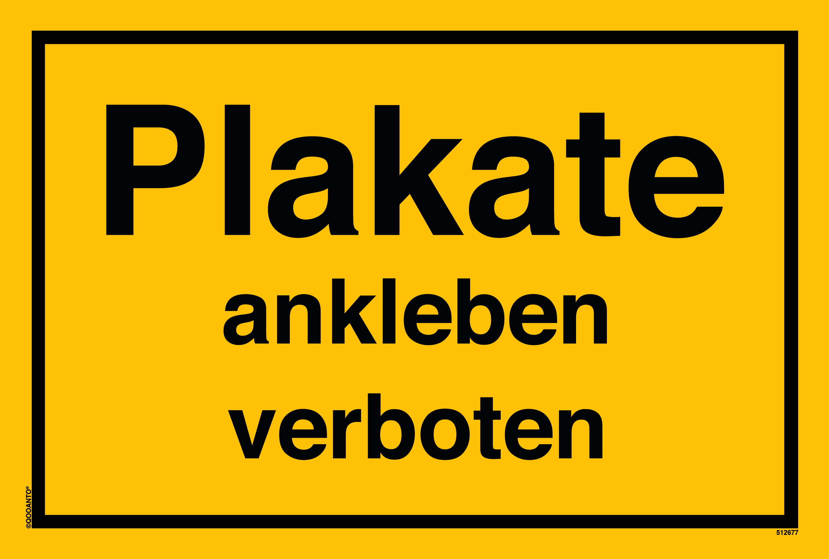Plakate ankleben verboten, gelb, Schild