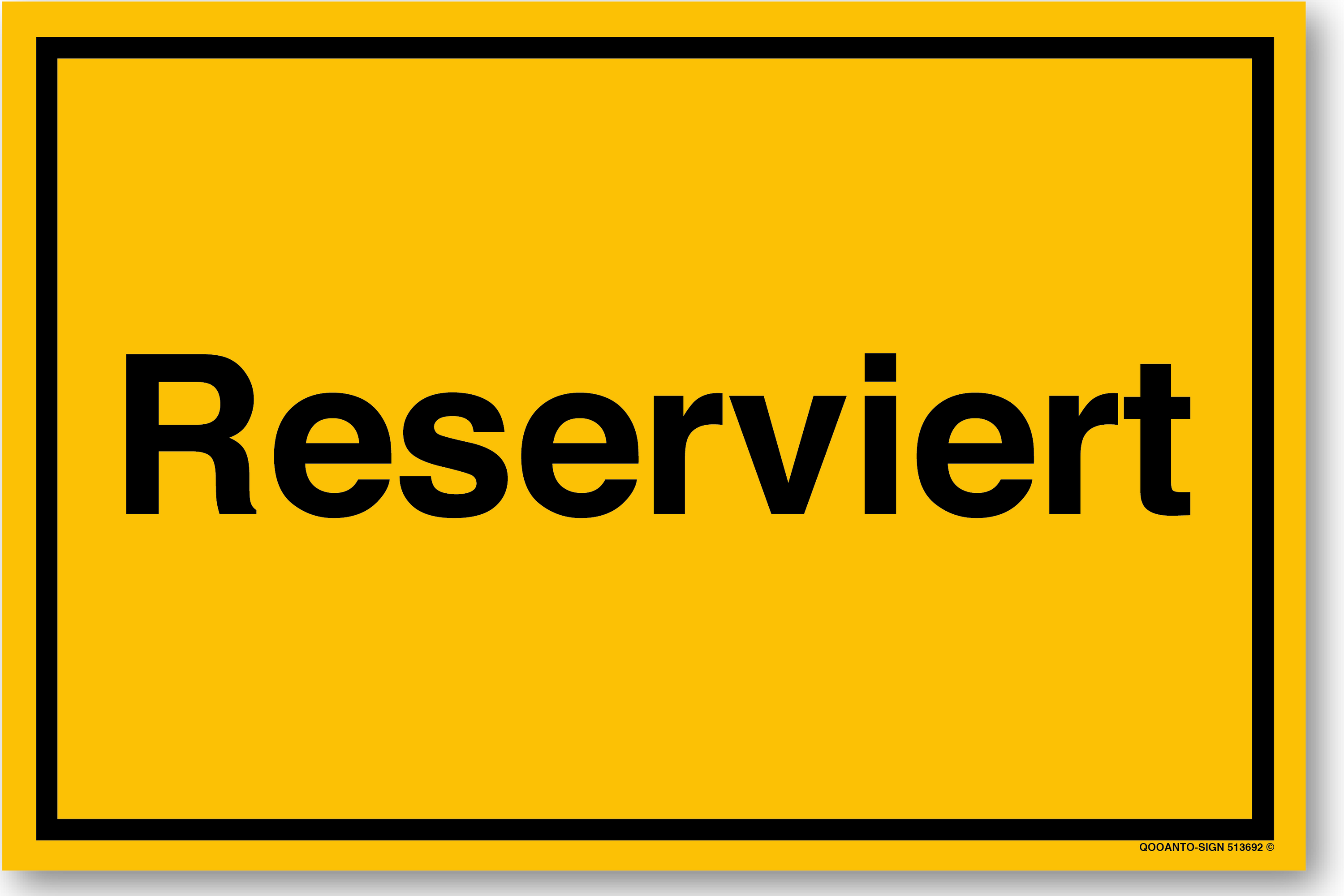 Reserviert, gelb, Schild