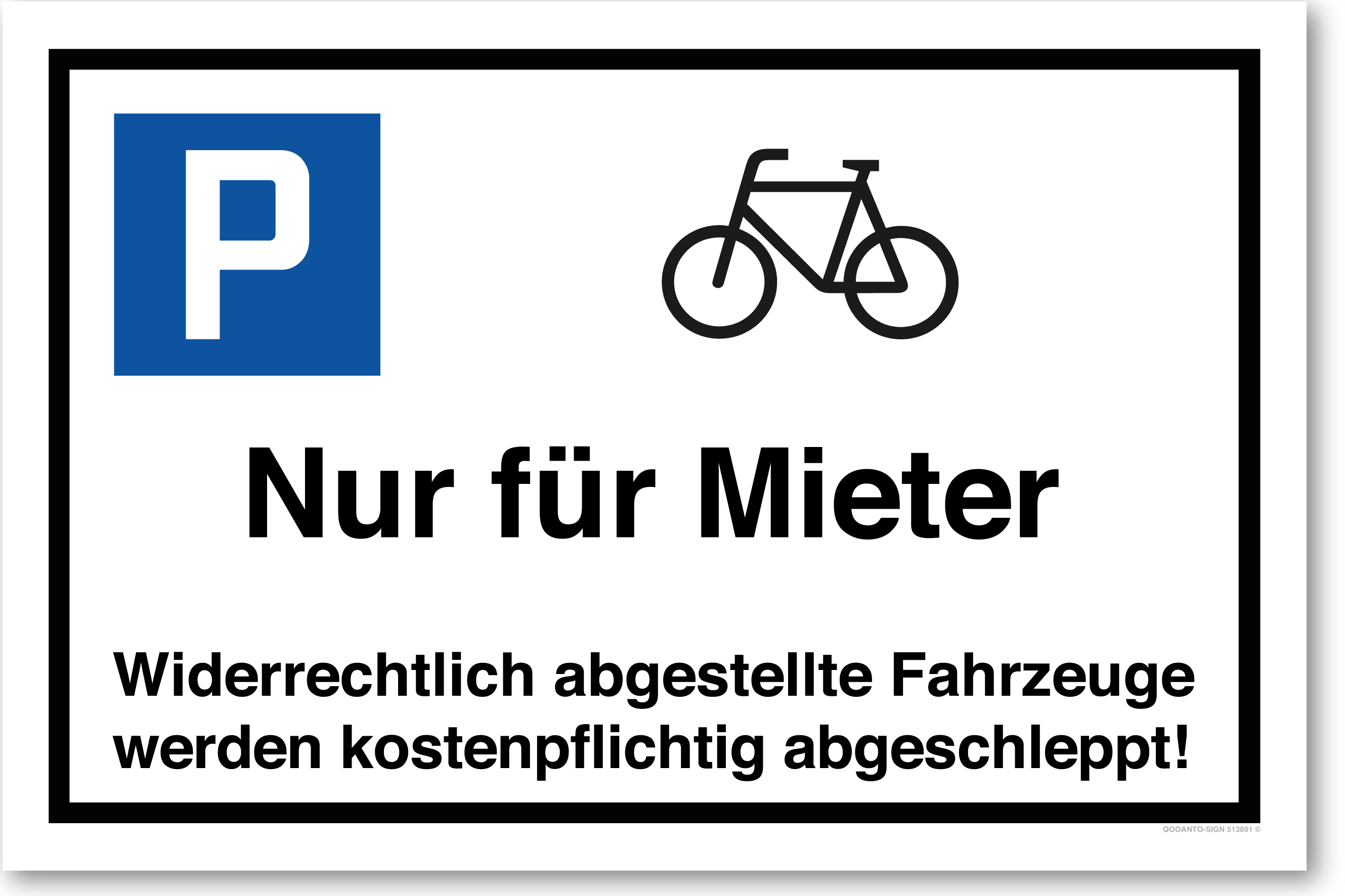 Velo - Nur für Mieter - Widerrechtlich abgestellte Fahrzeuge werden kostenpflichtig abgeschleppt - Parkplatzschild querformat