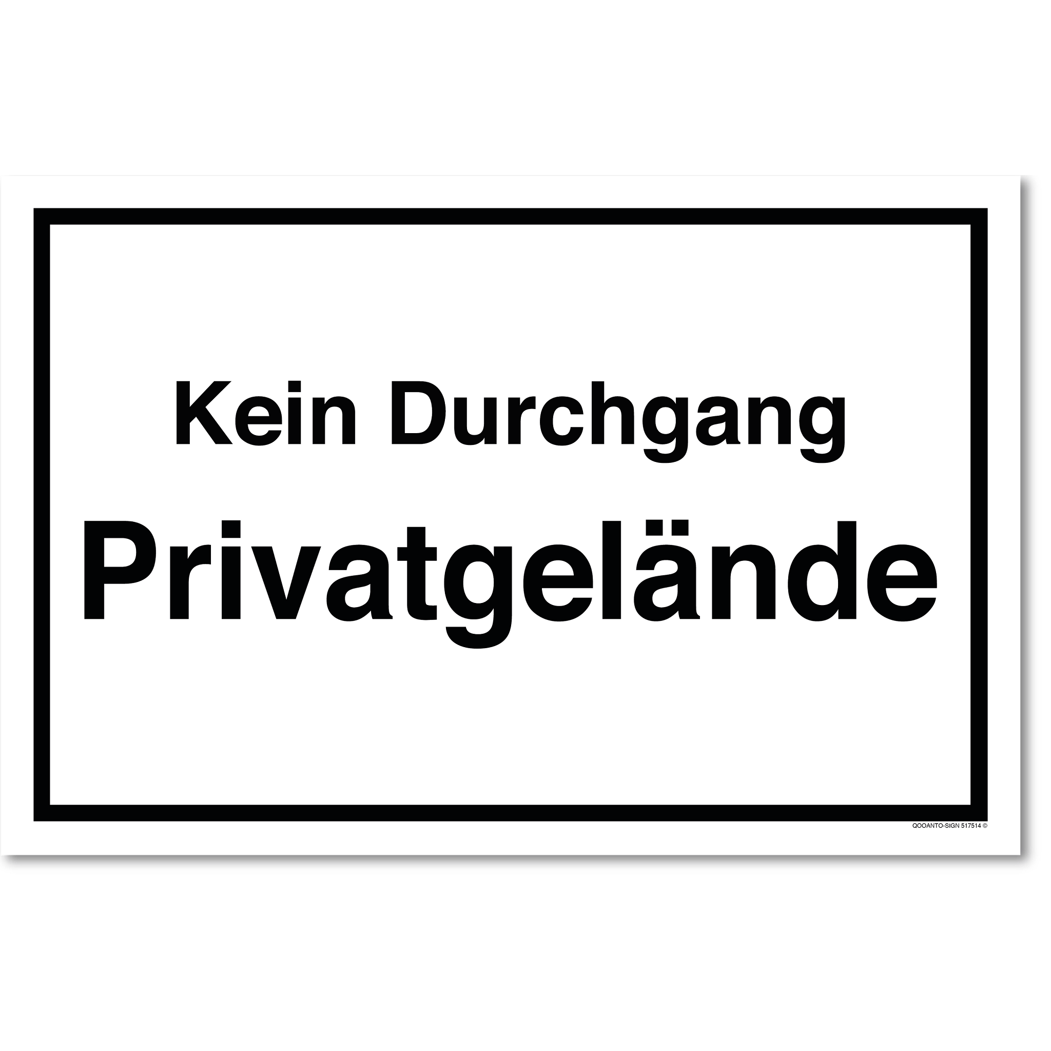 Kein Durchgang Privatgelände, weiss, Schild oder Aufkleber mit UV-Schutz