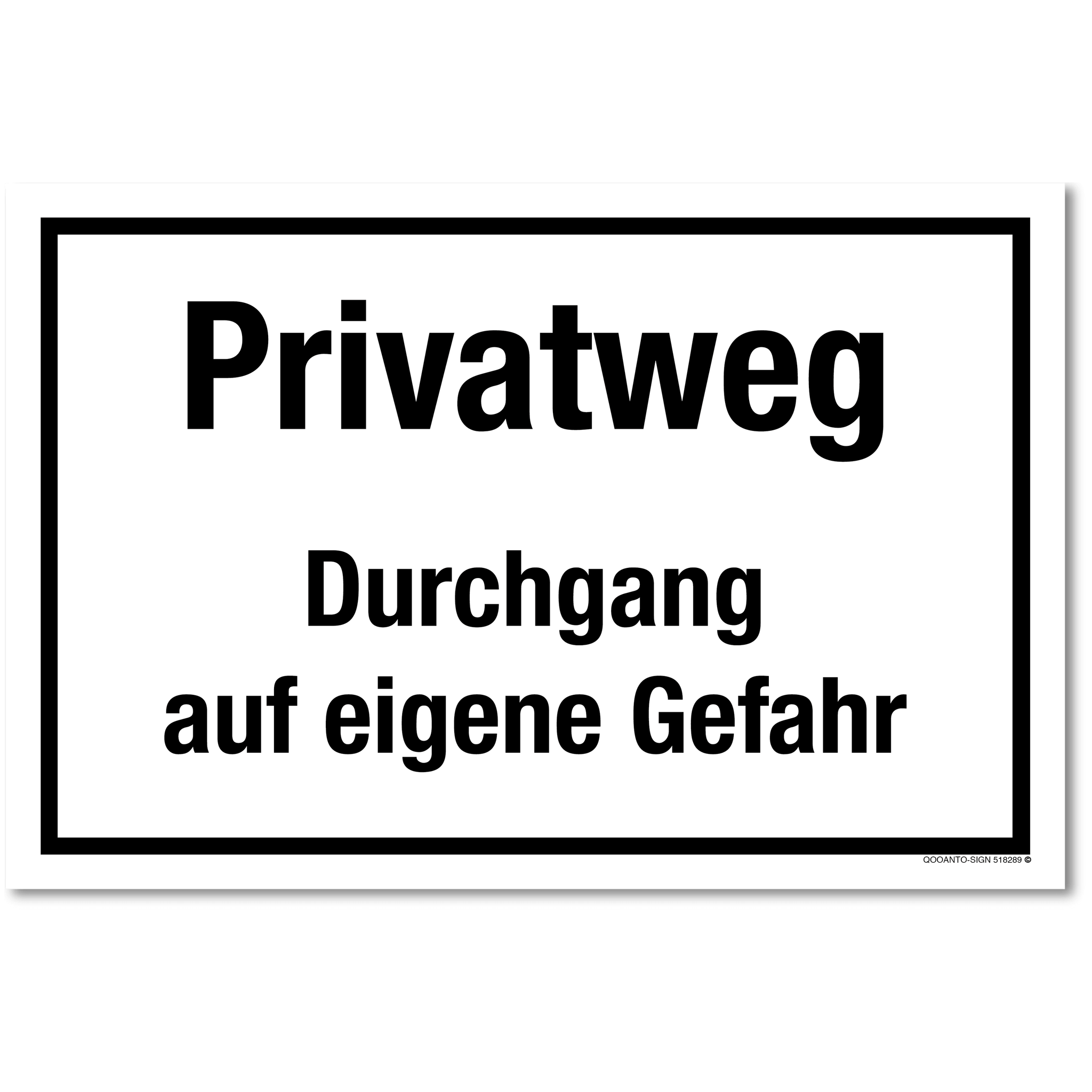 Privatweg Durchgang auf eigene Gefahr, weiss, Schild & Aufkleber