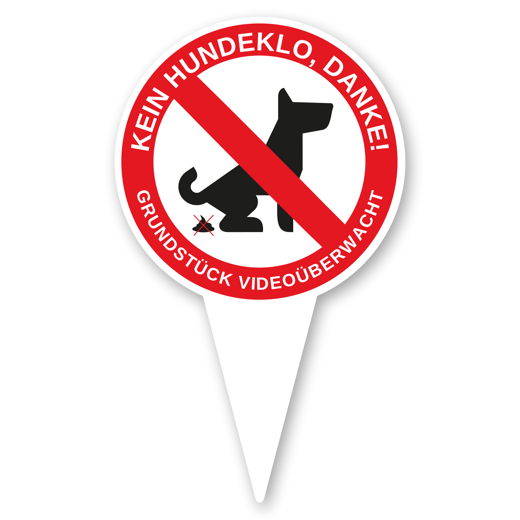 Kein Hundeklo, danke! – Grundstück videoüberwacht, Steckschild 18 x 30 cm